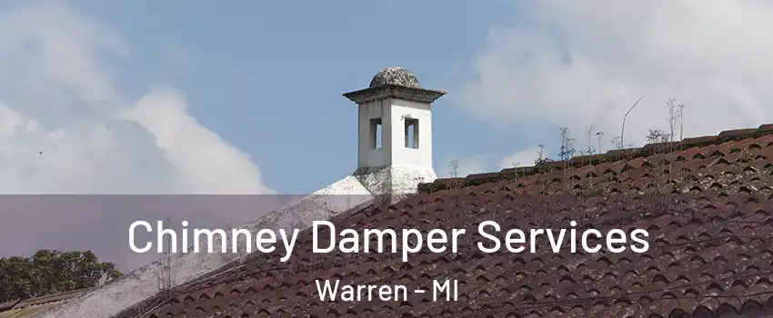  Chimney Damper Services Warren - MI