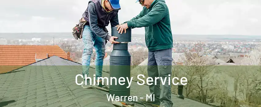  Chimney Service Warren - MI