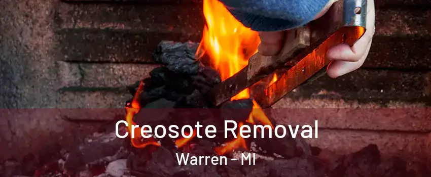  Creosote Removal Warren - MI