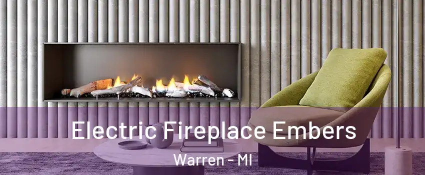  Electric Fireplace Embers Warren - MI
