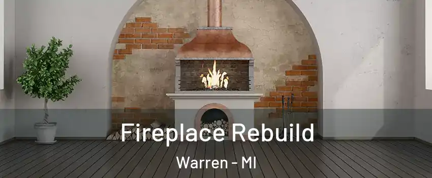  Fireplace Rebuild Warren - MI