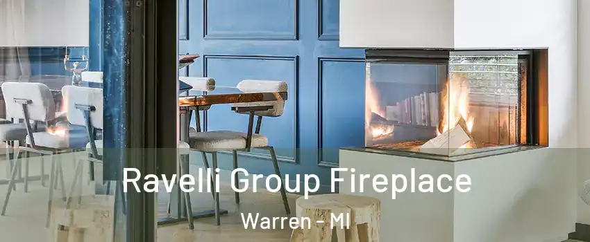  Ravelli Group Fireplace Warren - MI