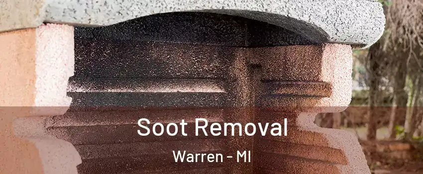  Soot Removal Warren - MI